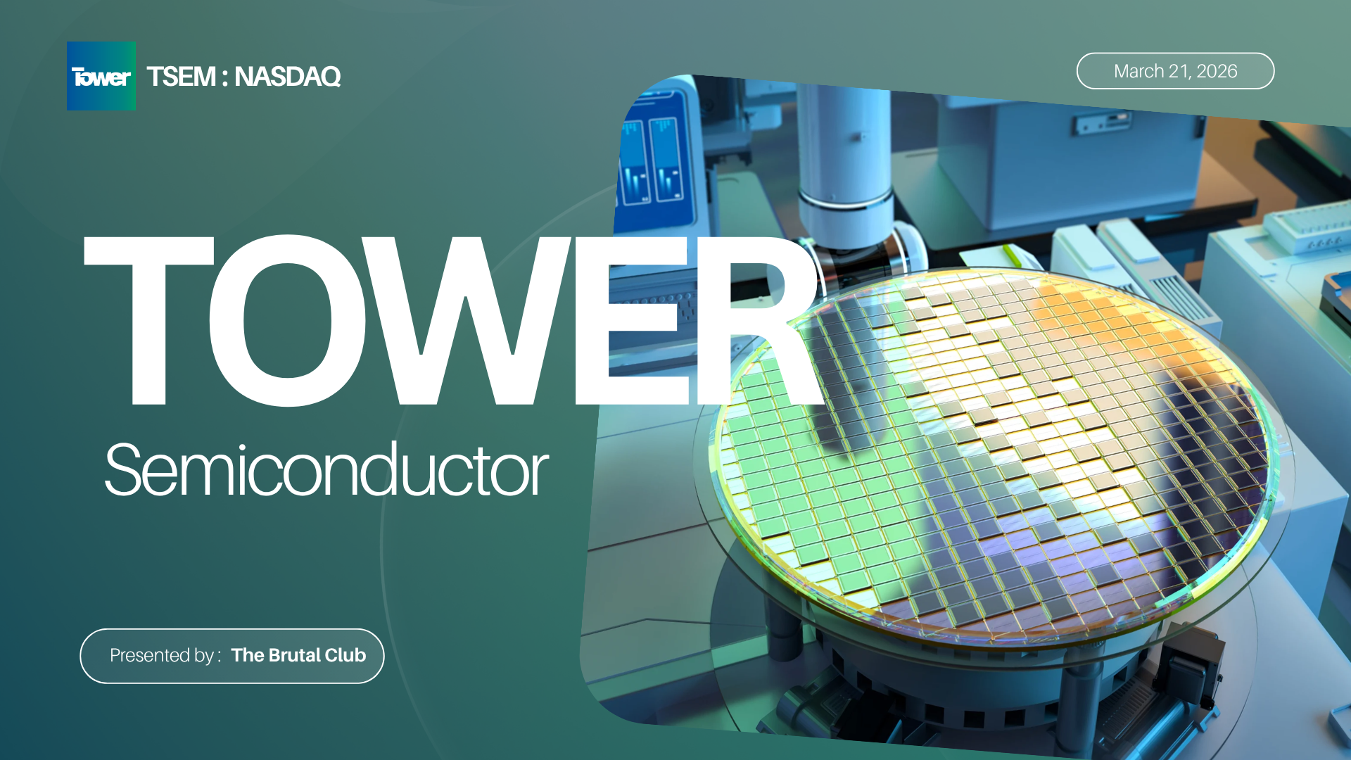 สไลด์เปิด Session — Tower Semiconductor (TSEM : NASDAQ) 21 มีนาคม 2026